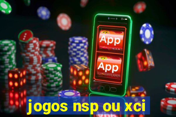 jogos nsp ou xci